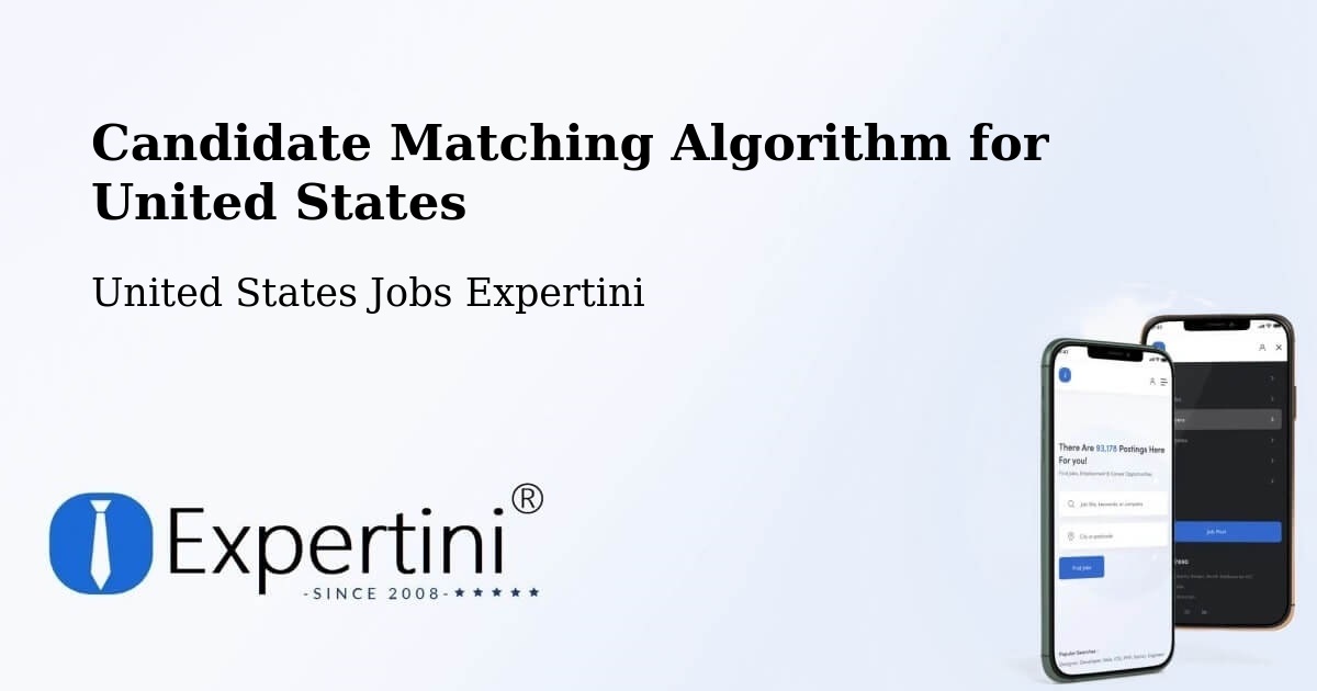 Candidate Matching Algorithm Overview – Peoria - United States Jobs Expertini
